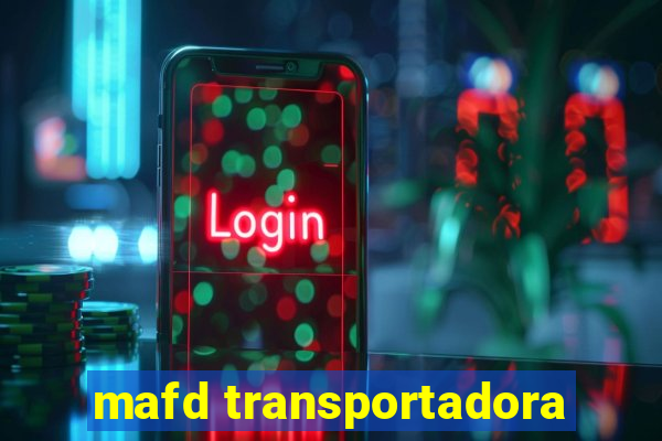 mafd transportadora